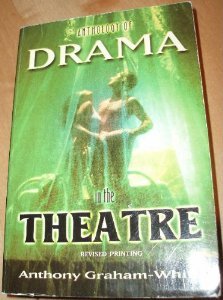Paperback Anthology of Drama in the Theatre Book