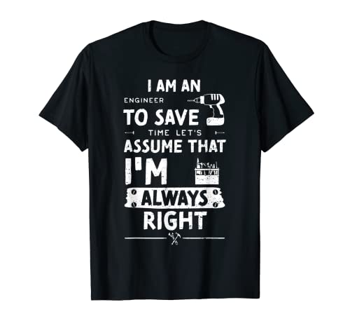 Ingeniero: I Am An Engineer To... Personal de mantenimiento Camiseta
