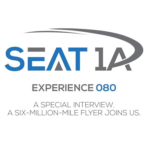 Experience 080. A Special Interview with a Six-Million-Mile Flyer