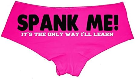 Spank Me! It's The Only Way I'll Learn Booty Shorts Boyshort Cotton Bikini Bottom Sexy Panties
