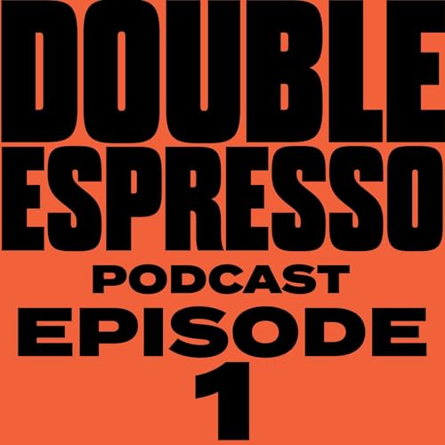 Double Espresso: The First Shot