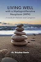 Algopix Similar Product 17 - Living Well with a Myeloproliferative