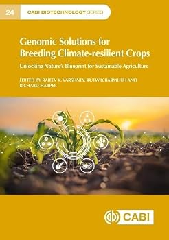 Hardcover Genomic Solutions for Breeding Climate-Resilient Crops: Unlocking Nature's Blueprint for Sustainable Agriculture Book