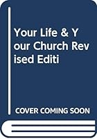 Your Life and Your Church 0633029017 Book Cover