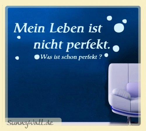 Wandtattoo Spruch Mein Leben ist Nicht perfekt Wanddeko Wandzitat Lettering | Selbstklebende Vinylfolie für Tapete Raufaser Möbel Glas als Schriftzug für Wohnzimmer Flur Größe 149 x 59 cm Innenbereich