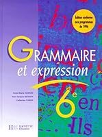 Grammaire Et Expression, 6e. Edition 1996 2011250757 Book Cover