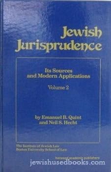 Hardcover Jewish Jurisprudence: Its Sources & Modern Applications (Jewish Jurisprudence Series) Book