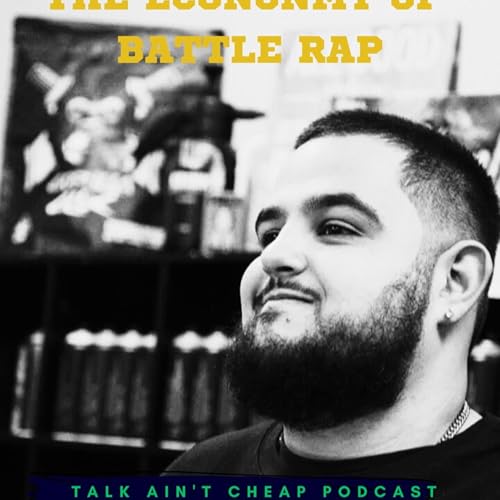 Episode 132: The Economy of Battle Rap feat. Alex Braga @ImLexxLuthor