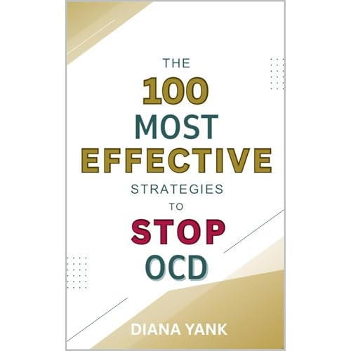 The 100 Most Effective Strategies to Stop OCD by Diana Yank episode artwork