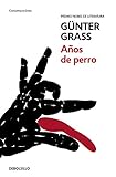 Años de perro (Trilogía de Danzig 3)