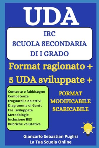 UDA IRC SCUOLA SECONDARIA DI PRIMO GRADO: Format ragionato + 5 UDA sviluppate + Format scaricabile modificabile