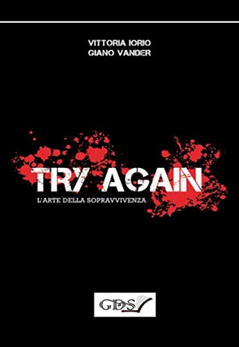 Try Again: L'arte della sopravvivenza