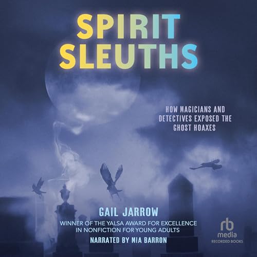 Spirit Sleuths by Gail Jarrow episode artwork