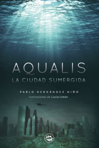  Aqualis: La Ciudad Sumergida