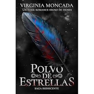 Polvo de Estrellas (Saga Iridiscente 1) [Dark Romantasy Spicy] Audiolibro Por Virginia Moncada arte de portada