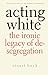 Acting White