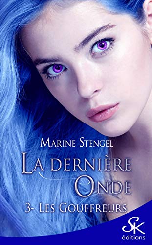 Les Gouffreurs: La dernière Onde, T3