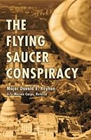 The Flying Saucer Conspiracy 1523928662 Book Cover