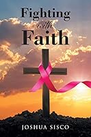Fighting with Faith 1685172938 Book Cover