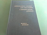 Articulation Testing and Treatment: A Sensory-Motor Approach 0870768220 Book Cover
