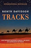 Tracks: One Woman's Journey Across 1,700 Miles of Australian Outback