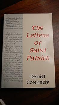 Hardcover St. Patrick's letters: A study of their theological dimension Book