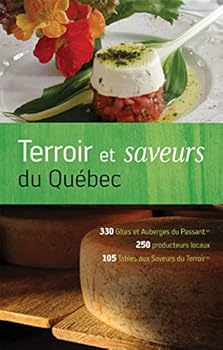 Terroir et saveurs du Québec