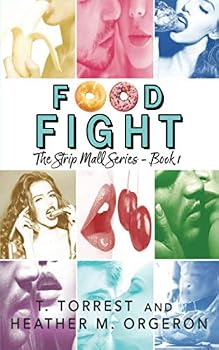 Food Fight - Book #1 of the Strip Mall