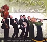 Harts un Neschome von jiddisch bis klezmer