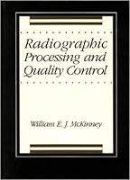 Radiographic Processing and Quality Control 0397509022 Book Cover