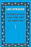 Persecution and the Art of Writing