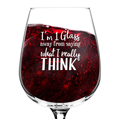 What I Really Think Funny Wine Glass for Women- Premium Birthday Gift for Her, Mom, Best Friend- Unique Present Idea