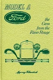 Hardcover Model a Ford: The Gem from the River Rouge Book