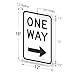 One Way Sign, One Way Sign with Right Arrow 18x12 3M Engineer Grade Reflective Rust Free .63 Aluminum, Easy to Mount Weather Resistant Made in USA by SmartSign