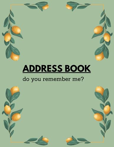 Address Book , Do you remember me?: The Easy Way to Keep Track of Your Contacts , Your Personal Directory , Organize Your Contacts and Stay in Touch
