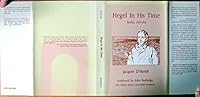 Hegel en son temps : Berlin, 1818-1831 0921149166 Book Cover