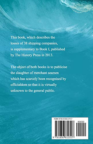 Shipping Company Losses of the Second World War - Book II: British Merchant Navy (Ships Company Losses)