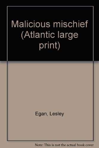 Malicious mischief (Atlantic large print) [Large Print] 1555048668 Book Cover