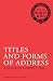 Titles and Forms of Address: A Guide to Correct Use