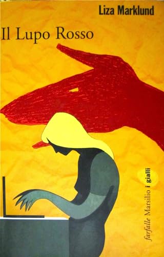 Il Lupo Rosso (Annika Bengtzon #5) [Italian] 8831795929 Book Cover