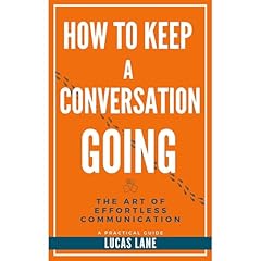 How To Keep A Conversation Going Audiolibro Por Lucas Lane arte de portada