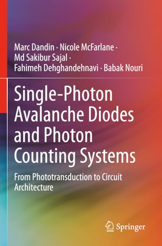 Single-Photon Avalanche Diodes and Photon Counting Systems: From Phototransduction to Circuit Architecture