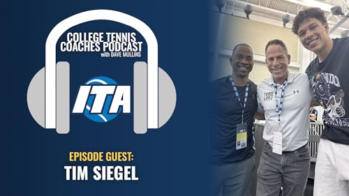 Page de couverture de ITA Coaches Podcast - Tim Siegel: Love, Loss, & Legacy