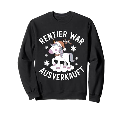 Rentier war ausverkauft Lustiges Weihnachten Elch Spruch Sweatshirt
