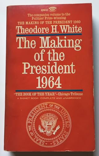 The Making of the President 1964 0451612558 Book Cover