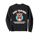 Photo Gallery dog training behaviourist puppy trainer handler funny citazione felpa Photo Gallery dog training behaviourist puppy trainer handler funny citazione felpa