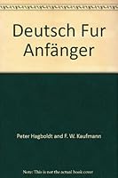 Deutsch Fur Anfänger B009S0GCFK Book Cover