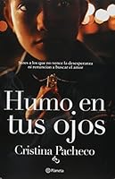 Humo en tus ojos / Smoke in your eyes 6070703189 Book Cover