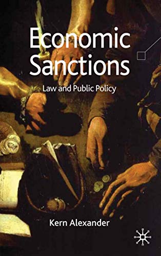 Economic Sanctions: Law and Public Policy Economic Sanctions: Law and Public Policy
