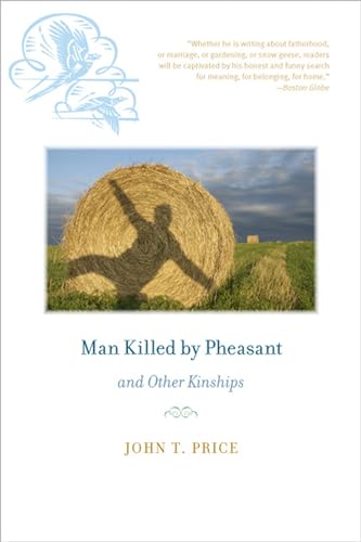 Man Killed by Pheasant and Other Kinships (Bur Oak Book)